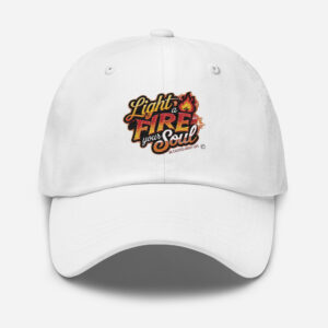 Light Fire in Your Soul Hat