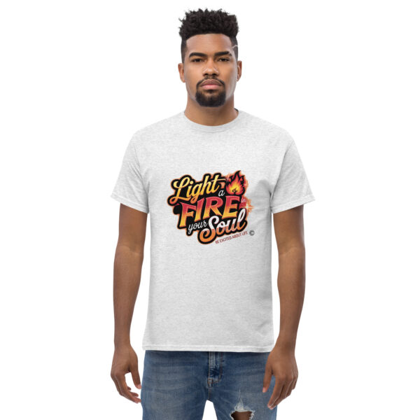 Light Fire in Your Soul Unisex classic tee - Image 187