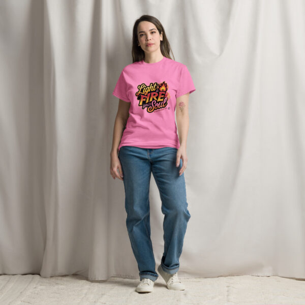 Light Fire in Your Soul Unisex classic tee - Image 94