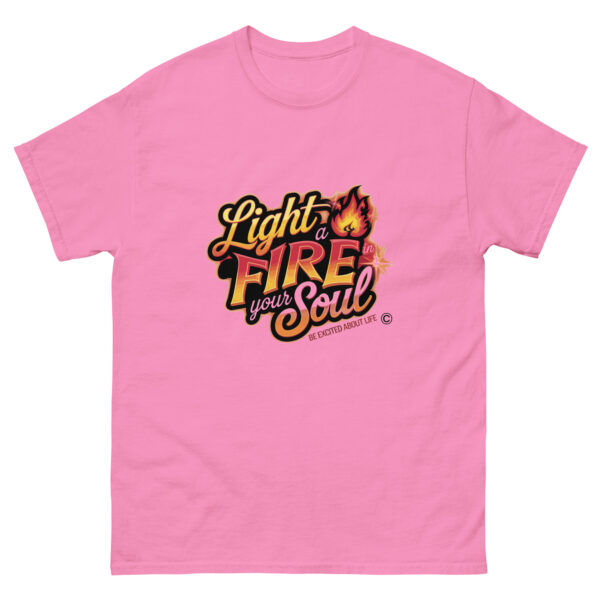 Light Fire in Your Soul Unisex classic tee - Image 96