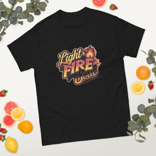 Light Fire in Your Soul Unisex classic tee - Image 23