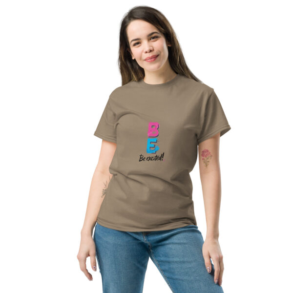 Be Excited Unisex classic tee - Image 35