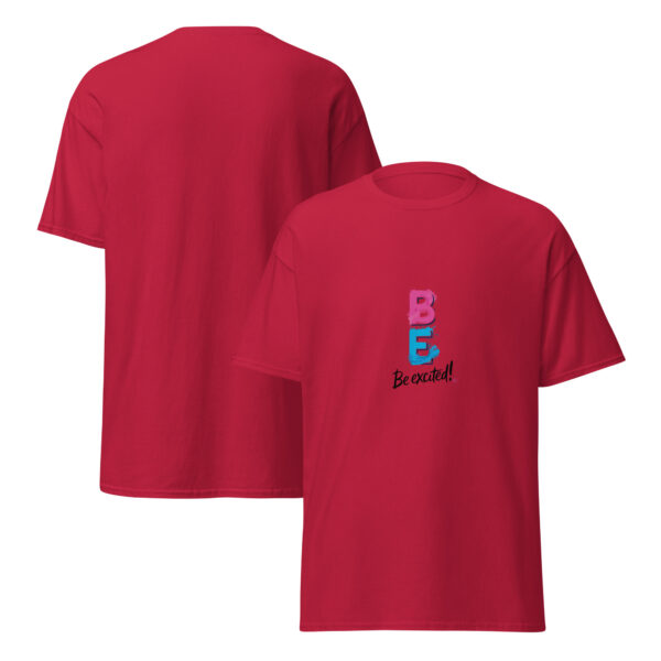 Be Excited Unisex classic tee - Image 21