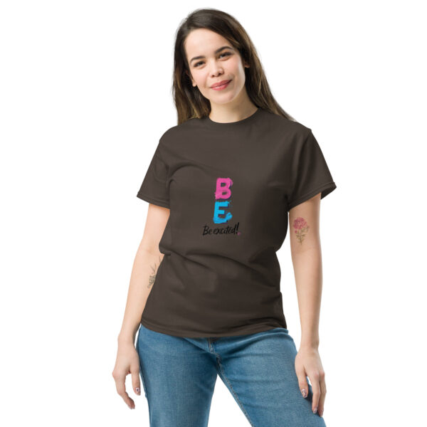 Be Excited Unisex classic tee - Image 19