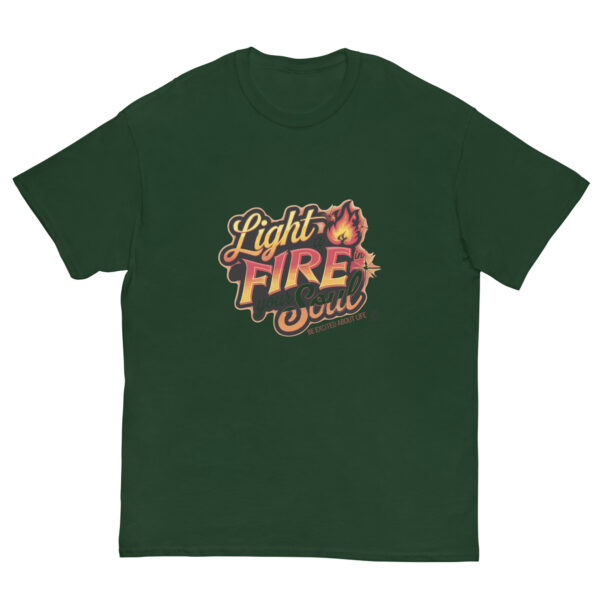 Light Fire in Your Soul Unisex classic tee - Image 56