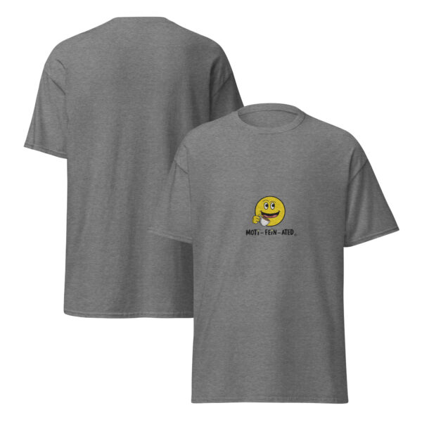 MOTI-FEIN-ATED Unisex classic tee - Image 28