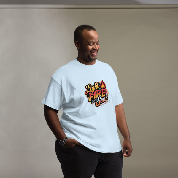 Light Fire in Your Soul Unisex classic tee - Image 179
