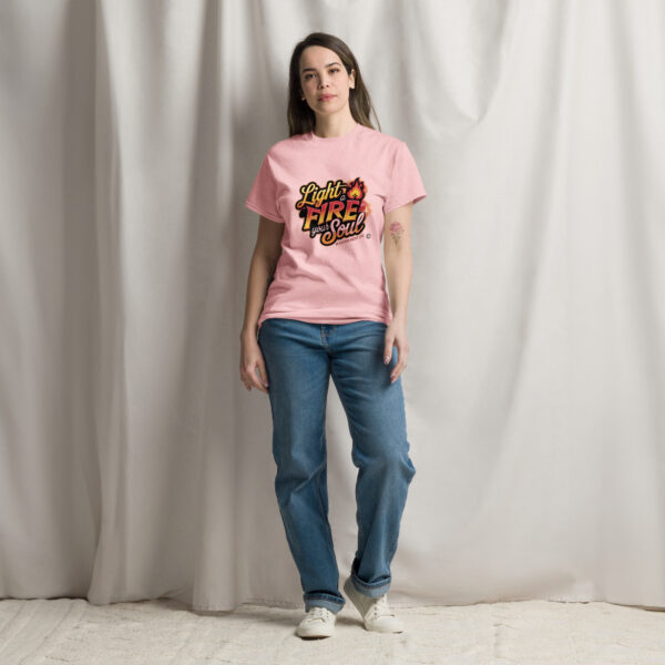 Light Fire in Your Soul Unisex classic tee - Image 160