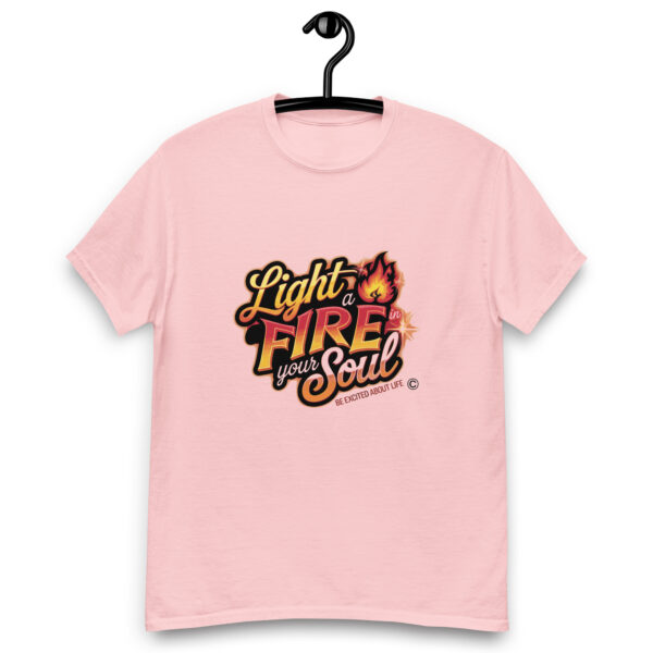 Light Fire in Your Soul Unisex classic tee - Image 162