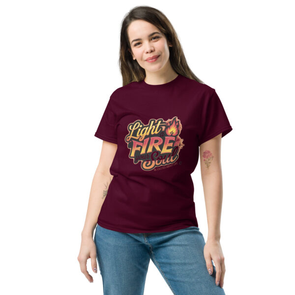 Light Fire in Your Soul Unisex classic tee - Image 2