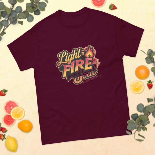 Light Fire in Your Soul Unisex classic tee - Image 7