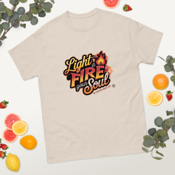 Light Fire in Your Soul Unisex classic tee - Image 141