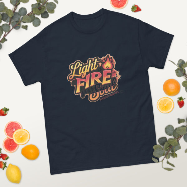 Light Fire in Your Soul Unisex classic tee - Image 37