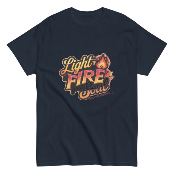 Light Fire in Your Soul Unisex classic tee - Image 32