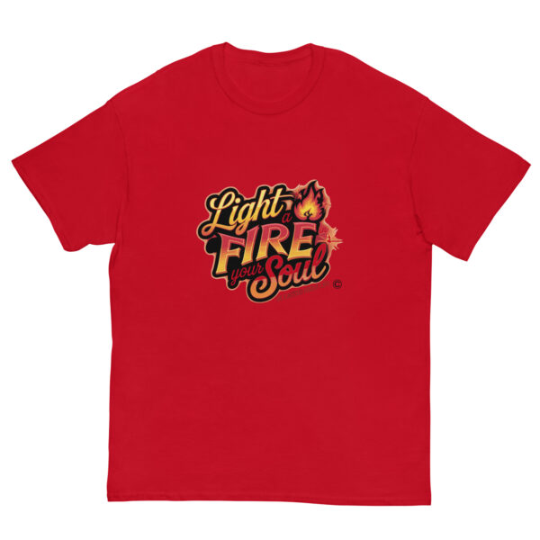 Light Fire in Your Soul Unisex classic tee - Image 49
