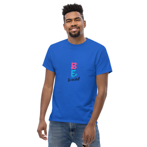 Be Excited Unisex classic tee - Image 26