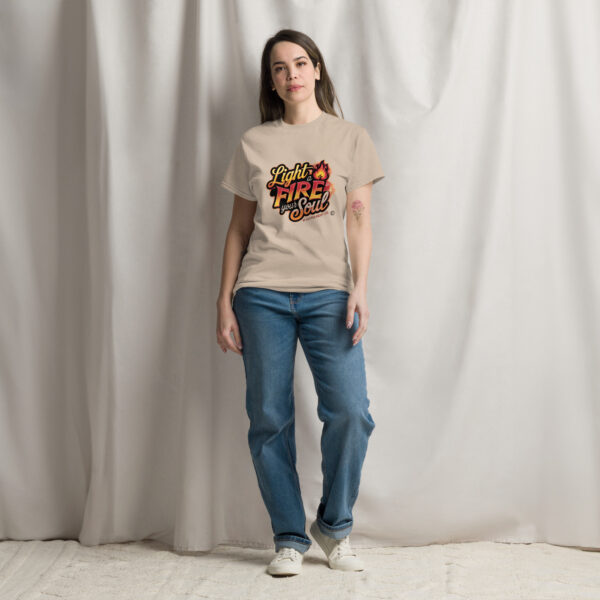 Light Fire in Your Soul Unisex classic tee - Image 121