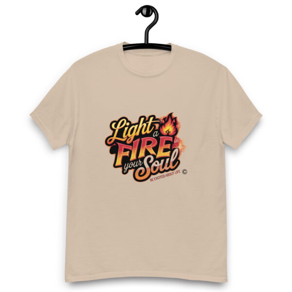 Light Fire in Your Soul Unisex classic tee - Image 125