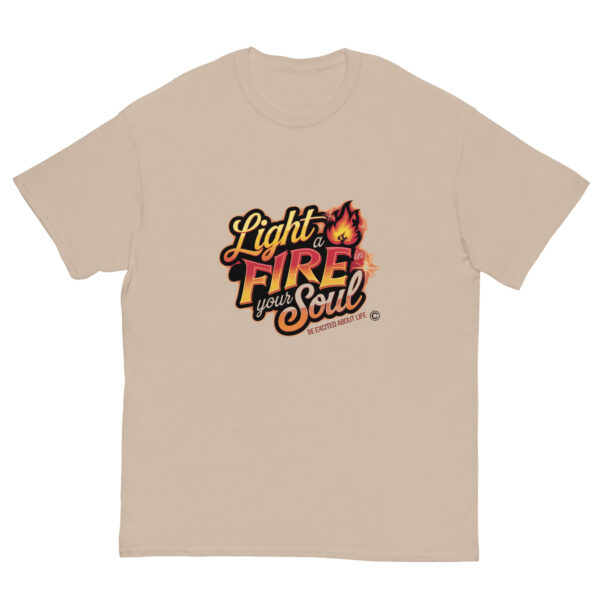 Light Fire in Your Soul Unisex classic tee - Image 127