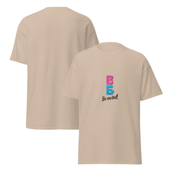 Be Excited Unisex classic tee - Image 40
