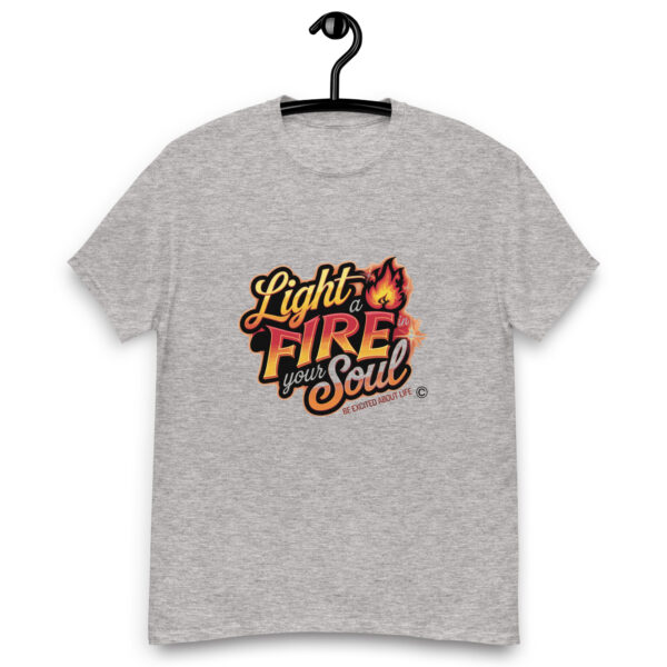 Light Fire in Your Soul Unisex classic tee - Image 106
