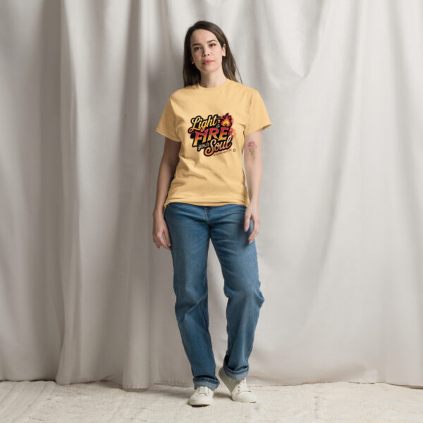 Light Fire in Your Soul Unisex classic tee - Image 148