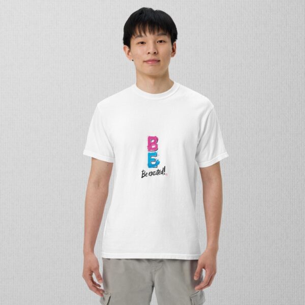 Be Excited Unisex garment-dyed heavyweight t-shirt