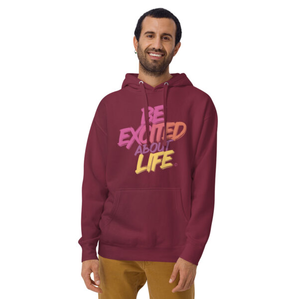 Be Excited About Life Unisex Premium Hoodie - Image 4