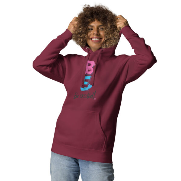 Be Excited Unisex Premium Hoodie - Image 6