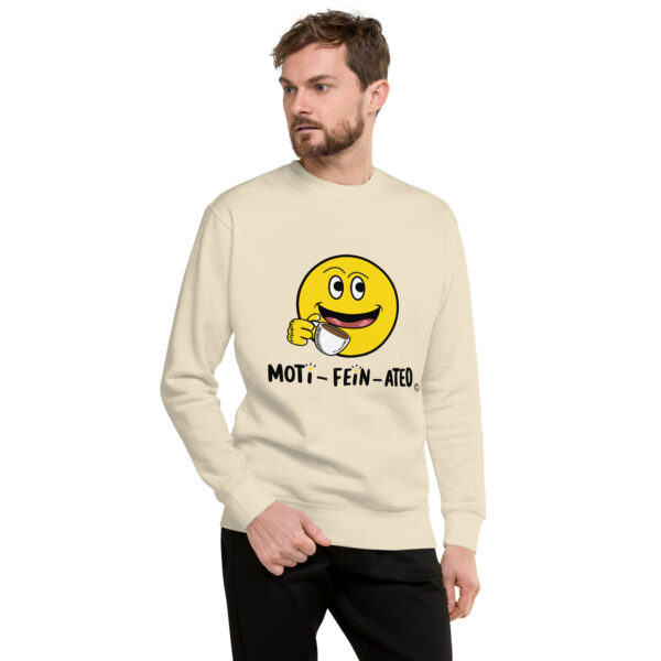 MOTI-FEIN-ATED Unisex Premium Sweatshirt - Image 50