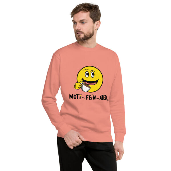 MOTI-FEIN-ATED Unisex Premium Sweatshirt - Image 40