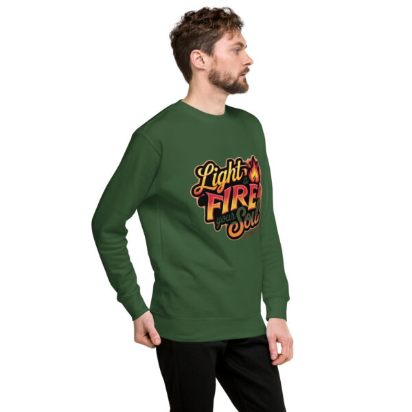 Light Fire in Your Soul Unisex Premium Sweatshirt - Image 40