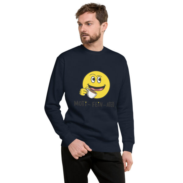 MOTI-FEIN-ATED Unisex Premium Sweatshirt - Image 10