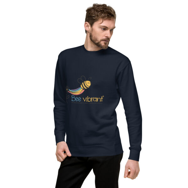 Bee Vibrant Unisex Premium Sweatshirt - Image 13