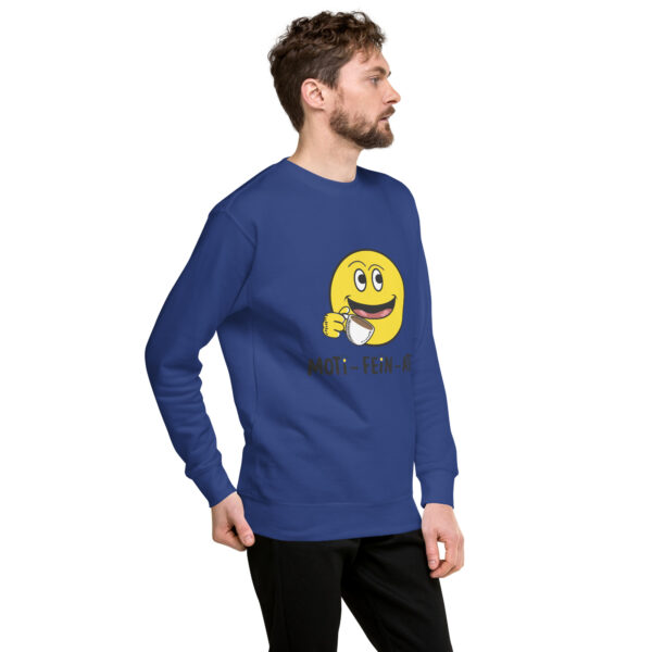 MOTI-FEIN-ATED Unisex Premium Sweatshirt - Image 24
