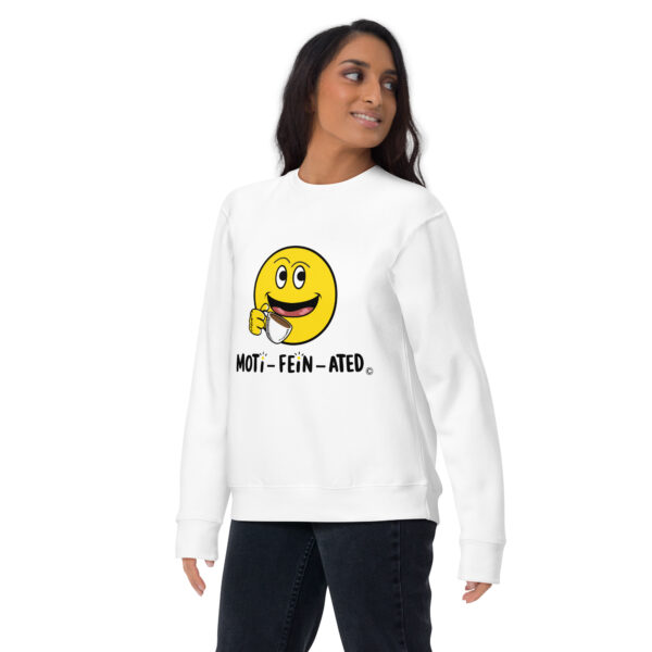 MOTI-FEIN-ATED Unisex Premium Sweatshirt - Image 3