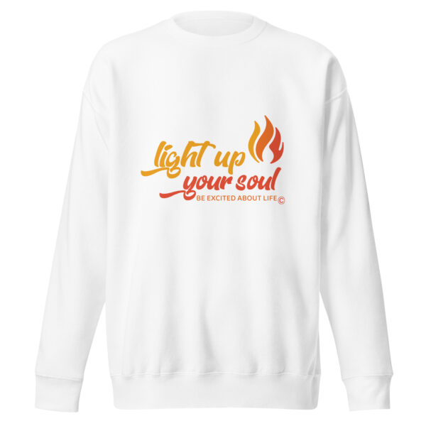 Light Up Your Soul Unisex Premium Sweatshirt - Image 5