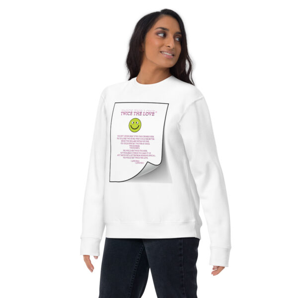 Twice the Love Unisex Premium Sweatshirt - Image 3
