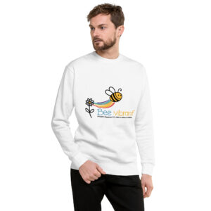 Bee Vibrant Unisex Premium Sweatshirt