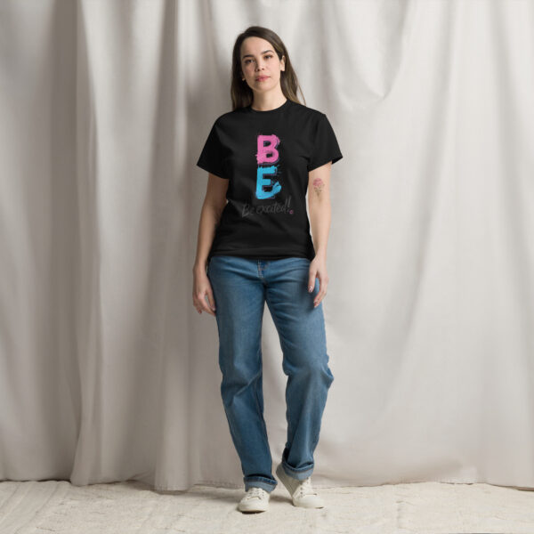 Be Excited Unisex classic tee - Image 6