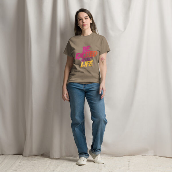 Be Excited About Life Unisex classic tee - Image 16