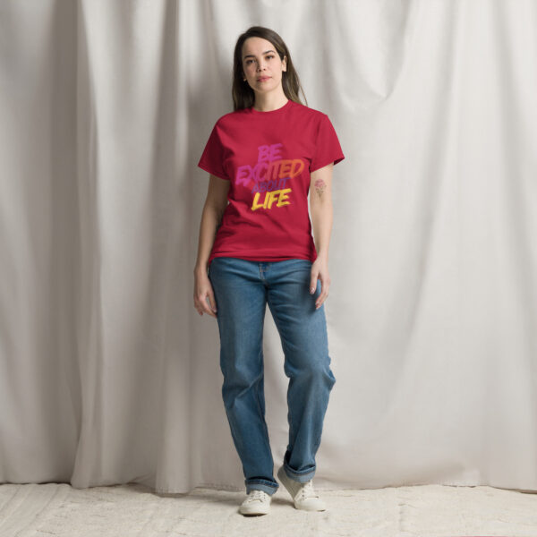 Be Excited About Life Unisex classic tee - Image 12