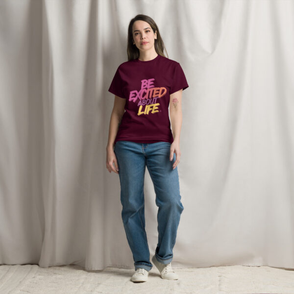 Be Excited About Life Unisex classic tee - Image 6