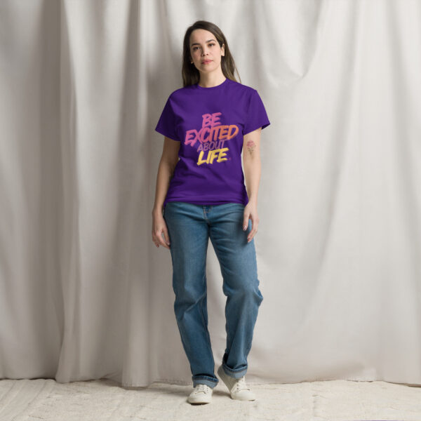 Be Excited About Life Unisex classic tee - Image 9