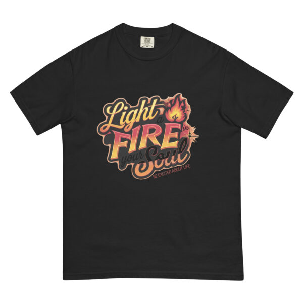 Light Fire in Your Soul Unisex garment-dyed heavyweight t-shirt - Image 6