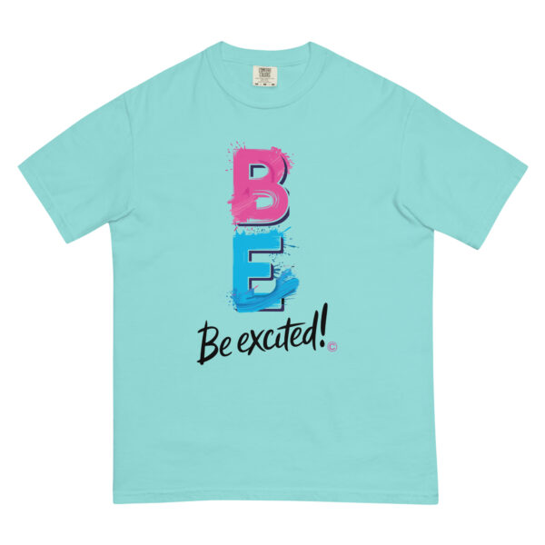 Be Excited Unisex garment-dyed heavyweight t-shirt - Image 28