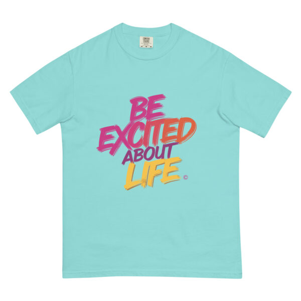 Be Excited About Life Unisex garment-dyed heavyweight t-shirt - Image 28