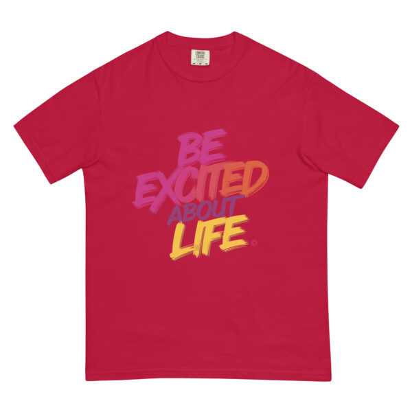 Be Excited About Life Unisex garment-dyed heavyweight t-shirt - Image 10