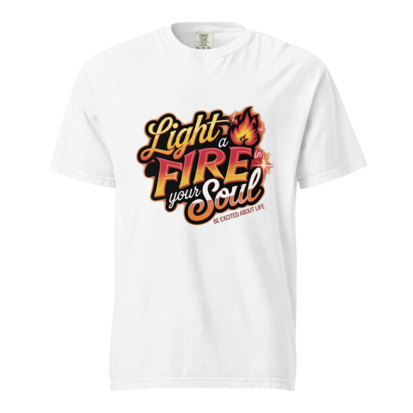 Light Fire in Your Soul Unisex garment-dyed heavyweight t-shirt - Image 2