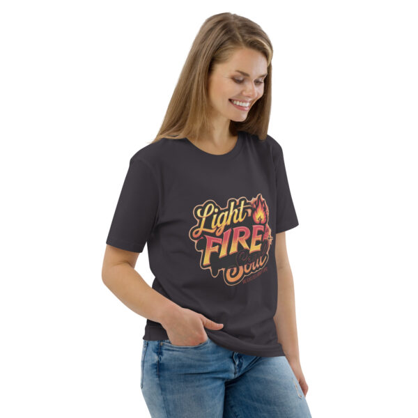 Light Fire in Your Soul Unisex organic cotton t-shirt - Image 44